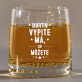 Vypite ma - Pohár na whisky