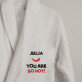 You are so hot - Biely dámsky župan