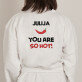 You are so hot - Biely dámsky župan